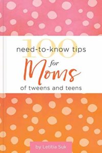7 Tested Tips for Moms of Teens